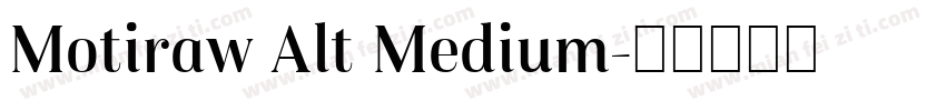Motiraw Alt Medium字体转换
